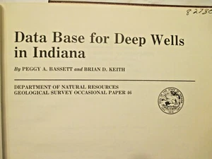 Data Base For Deep Wells in Indiana. Hardcover Book. - Picture 1 of 3