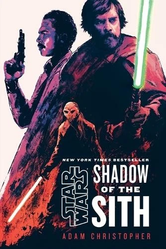 Adam Christopher Star Wars: Shadow of the Sith (Paperback) Star Wars (UK IMPORT) - Image 1 of 1