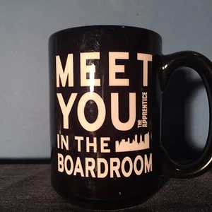 NBC 2004 TV THE APPRENTICE DONALD TRUMP "MEET ME IN THE BOARDROOM" BLACK MUG - Picture 1 of 6