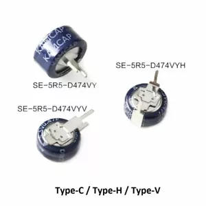 Condensadores Farad 5.5V 0.47F SE-5R5-D474VY Tipo-C Tipo-H Tipo-V Súper Condensadores - Imagen 1 de 5
