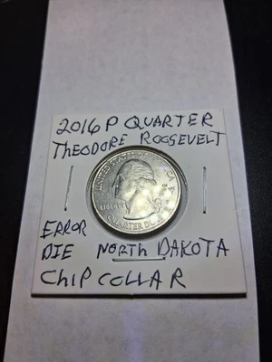 2016 P Theodore Roosevelt  Die Chip Obverse North Dakota - Image 1 of 4