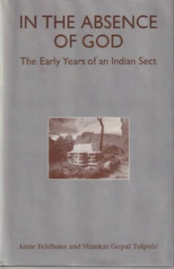 IN THE ABSENCE OF GOD: THE EARLY YEARS OF AN INDIAN SECT (HARDCOVER 1992) - Imagen 1 de 2