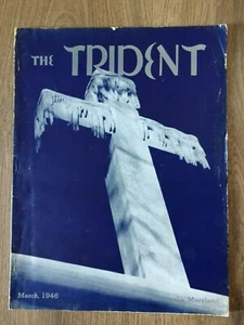 Vintage March 1946 The Trident Navy Magazine Vol. 66 No. II Annapolis, Maryland - Picture 1 of 5