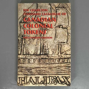 Charlton Standard Catalogue of CANADIAN COLONIAL TOKENS by Cross - 4th - 2000 - Picture 1 of 10