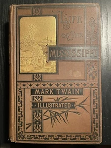 Life On The Mississippi 1st Edition First State Mark Twain VG Condition 1883 - Picture 1 of 15