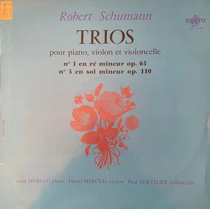 Trios für Klavier, Violine und Violoncello, Robert Schumann, Jean Hubeau, Paul Tort - Bild 1 von 1