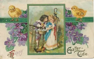 EASTER - Girl, Boy, Chicken and Chicks Happy Easter-Tide Postcard - 1916 - Picture 1 of 2