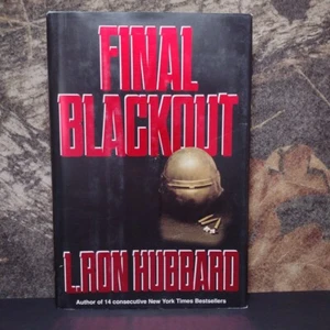 Final Blackout by L. Ron Hubbard -Hardcover -1st Edition -1989 -Science Fiction - Picture 1 of 14