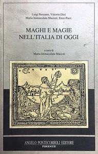 (Esoterismo) MAGHI E MAGIE NELL’ITALIA DI OGGI - Di L. Berzano - Firenze 1991 - Imagen 1 de 1