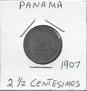 PANAMA 2 1/2 CENTESIMOS 1907 1 YEAR TYPE,LEGEND:DOS Y MEDIOS,NATIONAL COAT OF AR - Picture 1 of 2