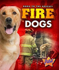 Fire Dogs Library Binding Sara Green