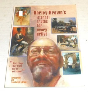 Harley Browns ewige Wahrheiten für jeden Künstler Taschenbuch Brown & Lehrman - Bild 1 von 10