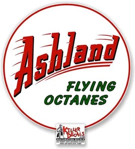 (ASHL-2) 4" ROUND ASHLAND FLYING OCTANES GASOLINE DECAL GAS OIL PUMP STICKER - Picture 1 of 1