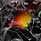 Weeks, Greg - The Hive - Weeks, Greg Cd Bivg The Cheap Fast Free Post