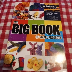 😇 Patons Knitting Pattern Book 2108 Big Book Of Small 74 Projects 8 ply Crochet - Picture 1 of 18