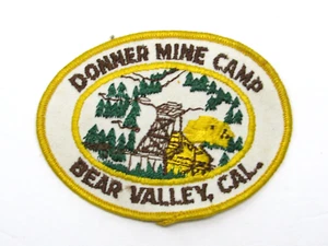 Donner Mine Camp Embroidered Sew on Patch Vintage Nevada County EX COND - Picture 1 of 2