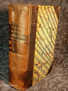 1907, JOURNAL OF THE HOUSE OF REPRESENTATIVES OF THE STATE OF MAINE, 73RD LEGIS- - Picture 1 of 19