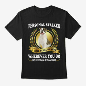 American Bulldog Dog Personal Stalker T-Shirt