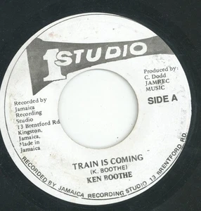 " TRAIN IS COMING." ken boothe. STUDIO ONE 7in. - Picture 1 of 2