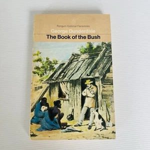 The Book of the Bush by George Dunderdale 1973 Vintage Paperback - Picture 1 of 17