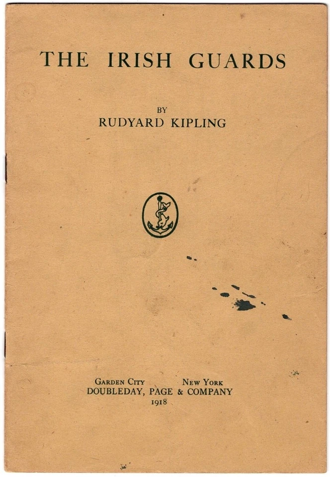Rudyard KIPLING / The Irish Guards 1918 Literature - Image 1 of 1