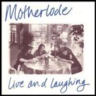 Motherlode: Live & Laughing by Motherlode (CD, 2007)