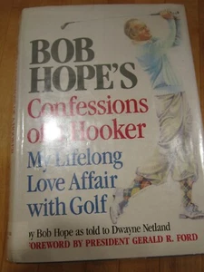 Bob Hope's ""Confessions of a Hooker"" HC 1985 Promi-Golfer Geschichten & Bilder - Bild 1 von 10