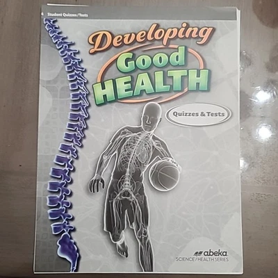 Abeka Developing Good Health Student Quizzes and Tests Fourth Edition Unbound - Image 1 of 4