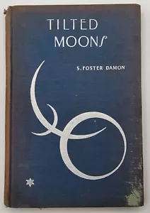 FIRST EDITION 1929 Tilted Moons By S. Foster Damon - Picture 1 of 7