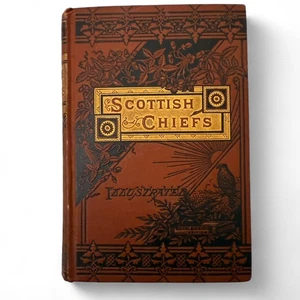 The Scottish Chiefs Illustrated Excelsior Edition Antique Decorative Book - Bild 1 von 6
