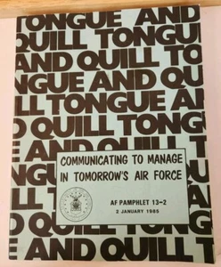 Tongue Quill Communicating To Manage Tomorrows Air Force Af Pamphlet 13–2 1985 - Picture 1 of 2