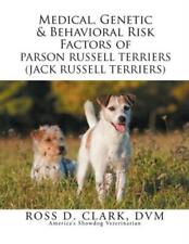 Medical, Genetic & Behavioral Risk Factors Of Parson Russell Terriers (Jack.