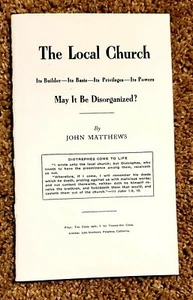 THE LOCAL CHURCH MAY IT BE DISORGANIZED? JOHN MATTHEWS HOLINESS NAZARENE - Picture 1 of 1