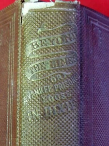 1863 1ST.ED. BEYOND THE LINES, YANKEE PRISONER LOOSE IN DIXIE / GEER / CIVIL WAR - Picture 1 of 12