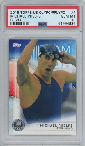 2016 Topps US Olympics 1 Michael Phelps Silver POP 10 PSA 10 Gem Mint USA
