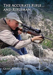 The Accurate Rifle and Rifleman by Craig Boddington Trade Edition Safari Press - Picture 1 of 2