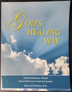 God's Healing Way Medical Missionary Manual - Mary Ann McNeilus, M.D. - Picture 1 of 4
