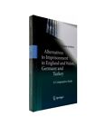 Alternatives to Imprisonment in England and Wales, Germany and Turkey: A Compara