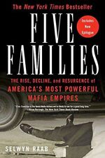 Five Families: The Rise, Decline, and ..., Raab, Selwyn