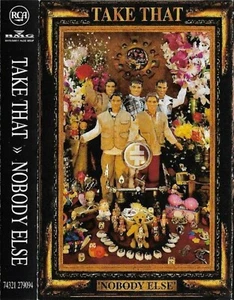 TAKE THAT NOBODY ELSE CASSETTE ALBUM EC ISSUE 11 tracks POP Europop, Ballad - Picture 1 of 12