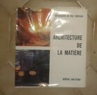 L'ère Atomique. Architecture De La Matière. René Kister. Tome 5. 1962.