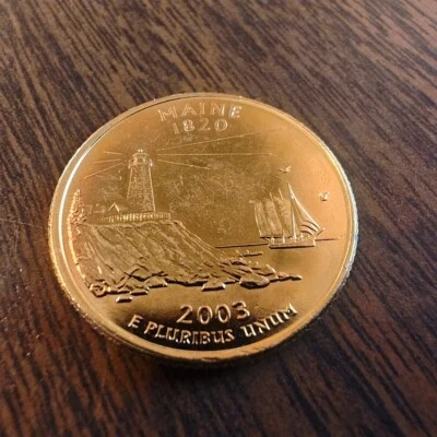 2003 Maine 24 karat gold plated  Quarter.  .99 ship - Image 1 of 2