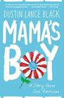 Mama's Boy: A Story from Our Americas, Very Good Condition, Black, Dustin Lance,