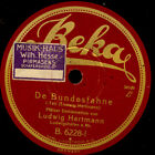 LUDWIG HARTMANN De Bundesfahne (Pfälzer Deklamation ) 78er Schellackplatte S1555