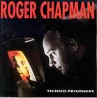 Roger Chapman : CD Techno-Prisoners Valeur Garantie du plus gros vendeur eBay !