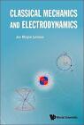 Classical Mechanics and Electrodynamics, Jon Magne