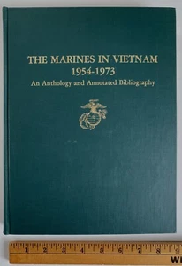 The Marines in Vietnam 1954-1973 An Anthology and Annotated Bibliography HC 1985 - Picture 1 of 12