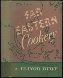 FAR EASTERN COOKERY Elinor Burt 1st/dj - Picture 1 of 4