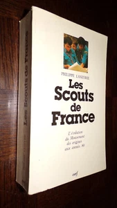 LES SCOUTS DE FRANCE - L'évolution du Mouvement des origines aux années 80 - Picture 1 of 4