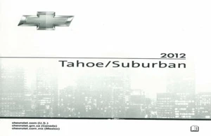2012 Chevrolet Tahoe Suburban Owners Manual User Guide Reference Operator Book - Picture 1 of 1